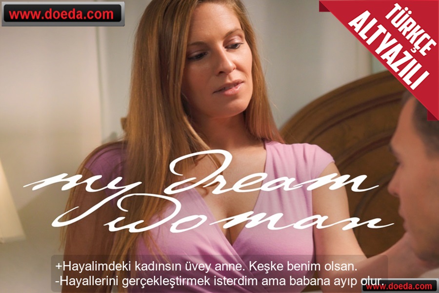 Üvey Annesi Gibi Bir Kadın Hayali Kurarken Hayalleri Gerçek Oldu